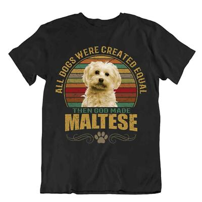 #ad Maltese Dog T Shirt Cute Gift For Pet Lovers Best Friend Vintage Cool Funny God $24.94