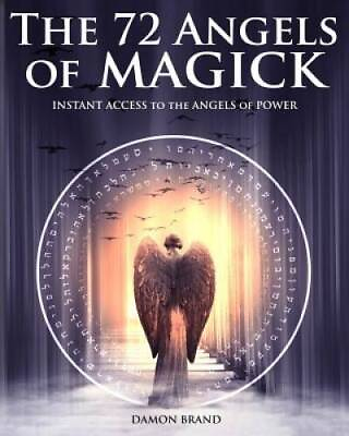 #ad The 72 Angels of Magick: Instant Access to the Angels of Power GOOD $16.93