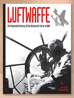 #ad Luftwaffe: The Illustrated History of the German Air Force in WWII John Pimlott $21.25