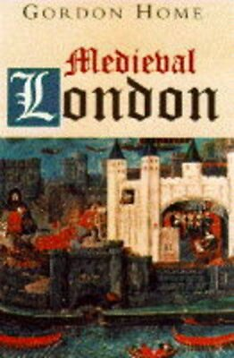 #ad Medieval London by Home Gordon Hardback Book The Fast Free Shipping $9.11