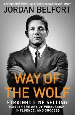 #ad Way of the Wolf: Straight Line Selling: Master the Art of Persuasion Inf GOOD $6.89