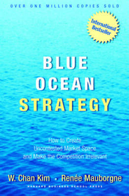#ad Blue Ocean Strategy: How to Create Uncontested Market Space and Make Comp GOOD $5.44