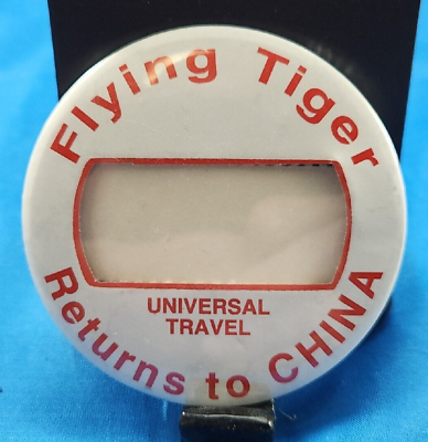 #ad Vintage Pin Button 3quot; Flying Tiger Returns To China Universal Travel FREE SHIP $8.86