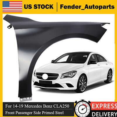 #ad New Fender For 2014 2019 Mercedes Benz CLA250 Front Passenger Side Primed Steel $189.15