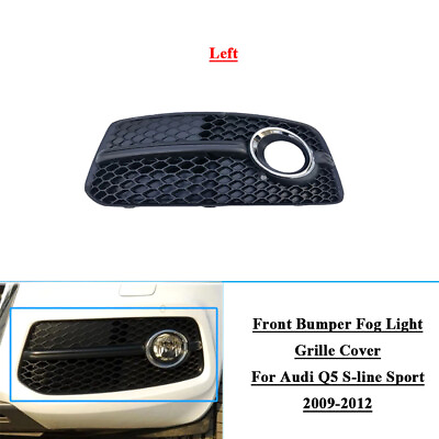 #ad Car Front Bumper Fog Light Grille Cover For Audi Q5 S line Sport 09 2012 Left $69.99