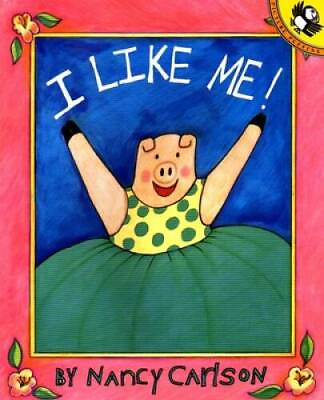 #ad I Like Me Picture Puffin Books Paperback By Carlson Nancy GOOD $3.73
