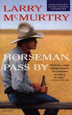 #ad Horseman Pass By Paperback By McMurtry Larry GOOD $5.59