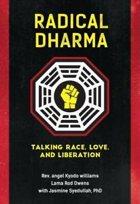#ad Radical Dharma: Talking Race Love and Liberation Paperback GOOD $4.52