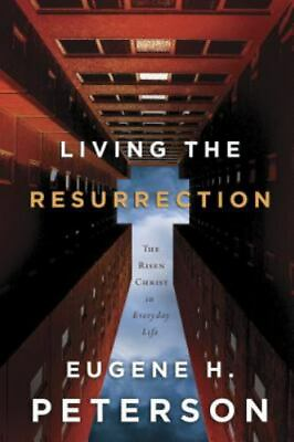 #ad Living the Resurrection: The Risen Christ in Everyday Life $3.77