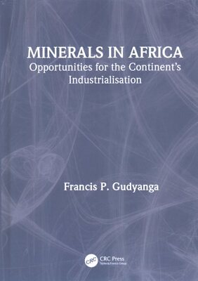 #ad Minerals in Africa : Opportunities for the Continent’s Industrialisation Har... $217.45