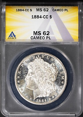 #ad 1884 CC $1 Silver Morgan Dollar MS 62 PL ANACS # 4260018 134 Bonus $484.95