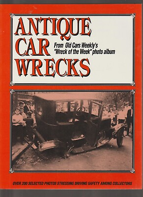 #ad 1990 ANTIQUE CAR WRECKS From Wreck of the Week Photo Albun $12.95