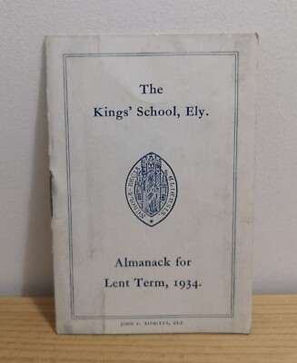 #ad 1934 Kings#x27; School Ely Lent Term Almanack Academic Collectable Memorabilia GBP 2.99