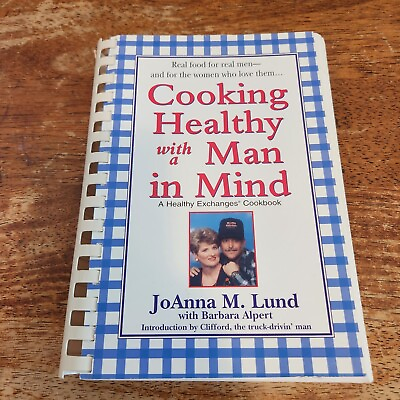 #ad COOKING HEALTHY WITH A MAN IN MIND HEALTHY EXCHANGES By Joanna M. Lund Mint $9.99