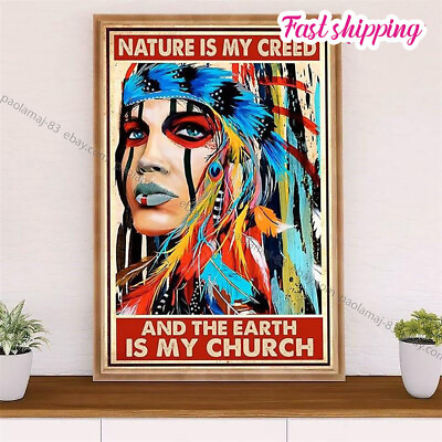#ad Native American Tribe Nature Is My Creed American Indians Poster Wall Art Ver... $20.32