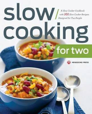 #ad Slow Cooking for Two: A Slow Cooker Cookbook with 101 Slow Cooker Recipes GOOD $5.47