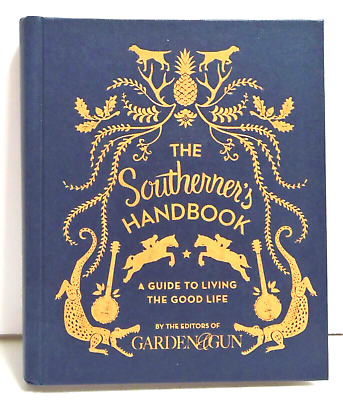 #ad The Southerner#x27;s Handbook A Guide To Living The Good Life Book $11.99