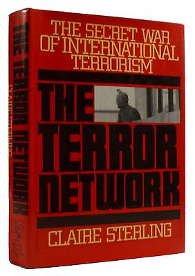 #ad Claire Sterling THE TERROR NETWORK: THE SECRET WAR OF INTERNATIONAL TERRORISM 1 $61.05
