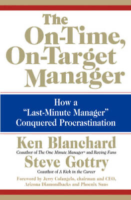 #ad The On Time On Target Manager: How a Last Minute Manager Conquered Pro GOOD $5.13