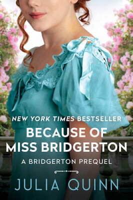 #ad Because of MIss Bridgerton: A Bridgerton Prequel Bridgerton Prequel 1 GOOD $4.55