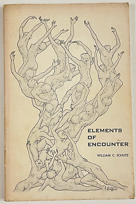 #ad Elements of Encounter by William C. Schutz TPB 1st printing $52.72