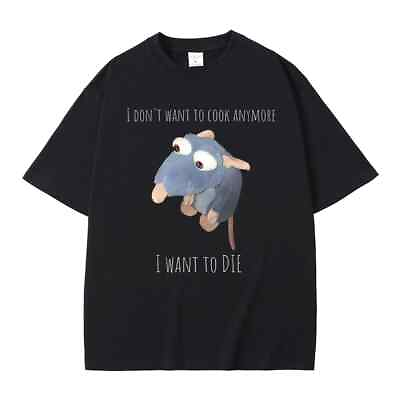 #ad Funny Remy Mouse Graphic Tshirt I Don#x27;t Want To Cook Anymore Tshirt I Want To Di $16.95