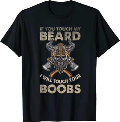 #ad NEW LIMITED Distressed Skull Viking If You Touch My Beard I Will Touch T Shirt $17.85