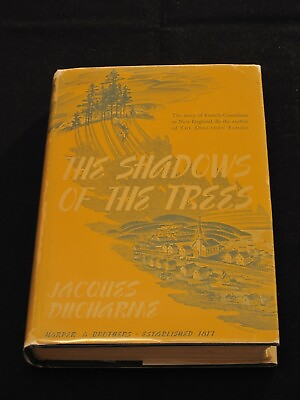 #ad The Shadows of the Trees by Jaques Ducharme 1943 Signed 1st Ed. HC amp; DJ C $199.99