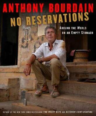 #ad No Reservations: Around the World on an Empty Stomach Hardcover GOOD $9.96