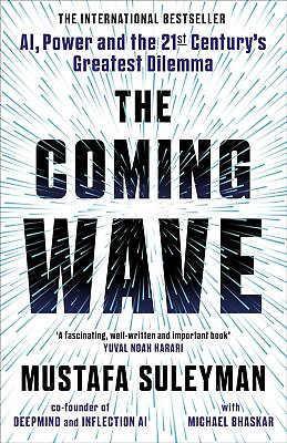 #ad The Coming Wave Technology Power amp; the Twenty First Century#x27;s Greatest Dilemma $18.99