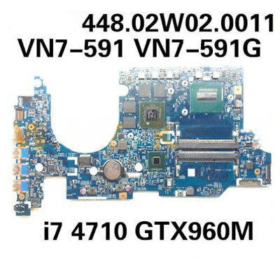 #ad For Acer Aspire VN7 591 VN7 591G Motherboard 14206 1 CPU i7 4710HQ GPU GTX960M $229.35