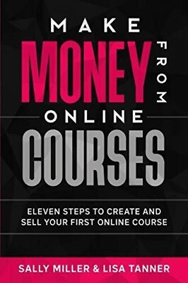 #ad Make Money From Online Courses: Eleven Steps To Create And Sell Your First Onlin $94.91
