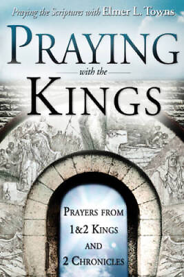 #ad Praying with the Kings Praying the Scriptures Paperback VERY GOOD $3.96