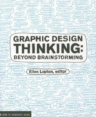 #ad Graphic Design Thinking Design Briefs Paperback By Lupton Ellen GOOD $5.56