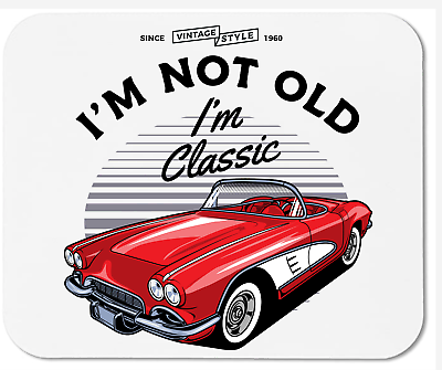 #ad Vintage Vette I#x27;m Not Old I#x27;m Classic Mouse Pad 2 Sizes $12.95