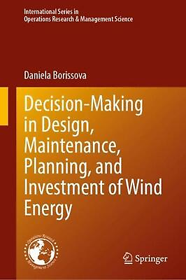 #ad Decision Making in Design Maintenance Planning and Investment of Wind Energy $147.31
