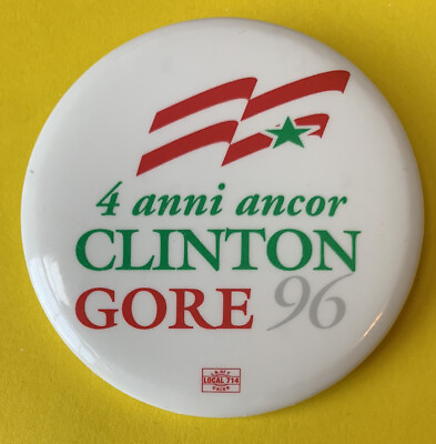 #ad 1996 Bill Clinton Al Gore Anni Ancor Vintage US Political button pin Campaign $9.96