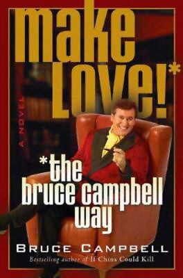 #ad Make Love the Bruce Campbell Way $7.14
