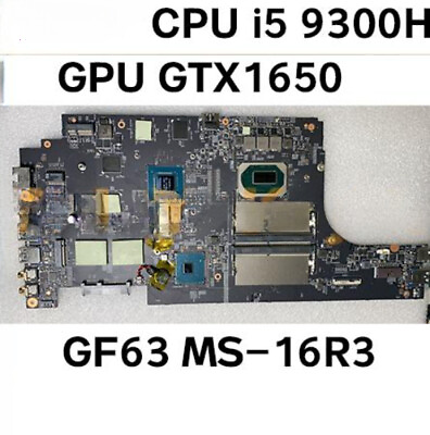 #ad For MSI GF63 MS 16R3 Laptop Motherboard. MS 16R31 CPU I5 9300H GPU GTX1650 DDR4 $587.50