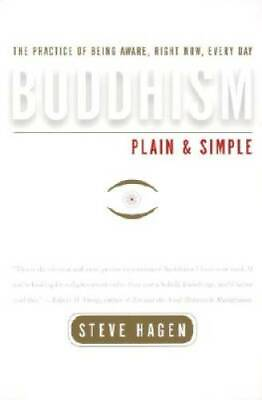 #ad Buddhism Plain and Simple: The Practice of Being Aware Right Now Ev GOOD $3.73