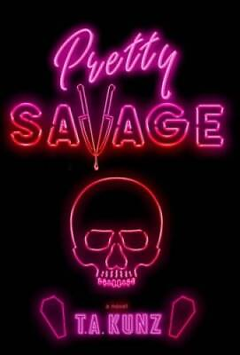 #ad Pretty Savage Hardcover By Kunz T a VERY GOOD $3.59