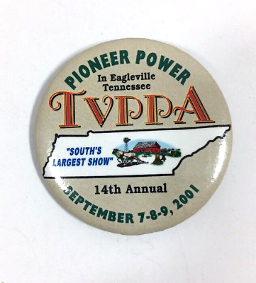 2001 Pioneer Power TVPPA Button Pinback Eagleville TN 14th Annual 2.25quot; $7.49