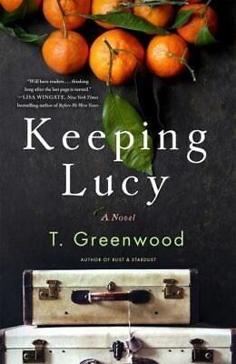 #ad Keeping Lucy: A Novel Paperback By Greenwood T. GOOD $4.08