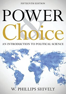 #ad #ad POWER amp; CHOICE: AN INTRODUCTION TO POLITICAL SCIENCE By W. Phillips Shively *VG* $31.95