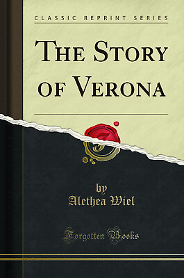 #ad The Story of Verona Classic Reprint $22.35