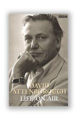 #ad David Attenborough: Life on Air Paperback By Attenborough Sir David GOOD $6.89